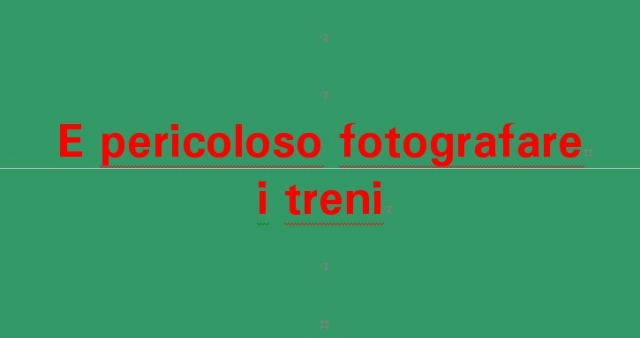 È pericoloso fotografare i treni